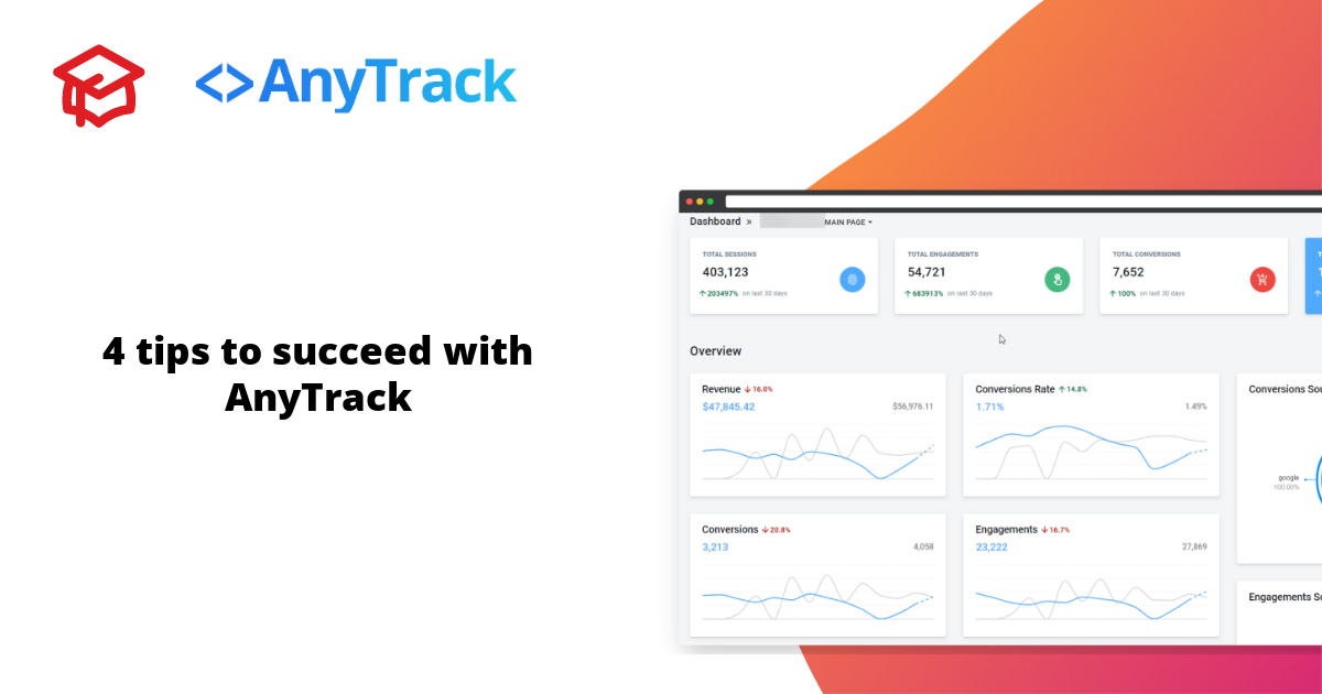 4 tips to succeed with AnyTrack